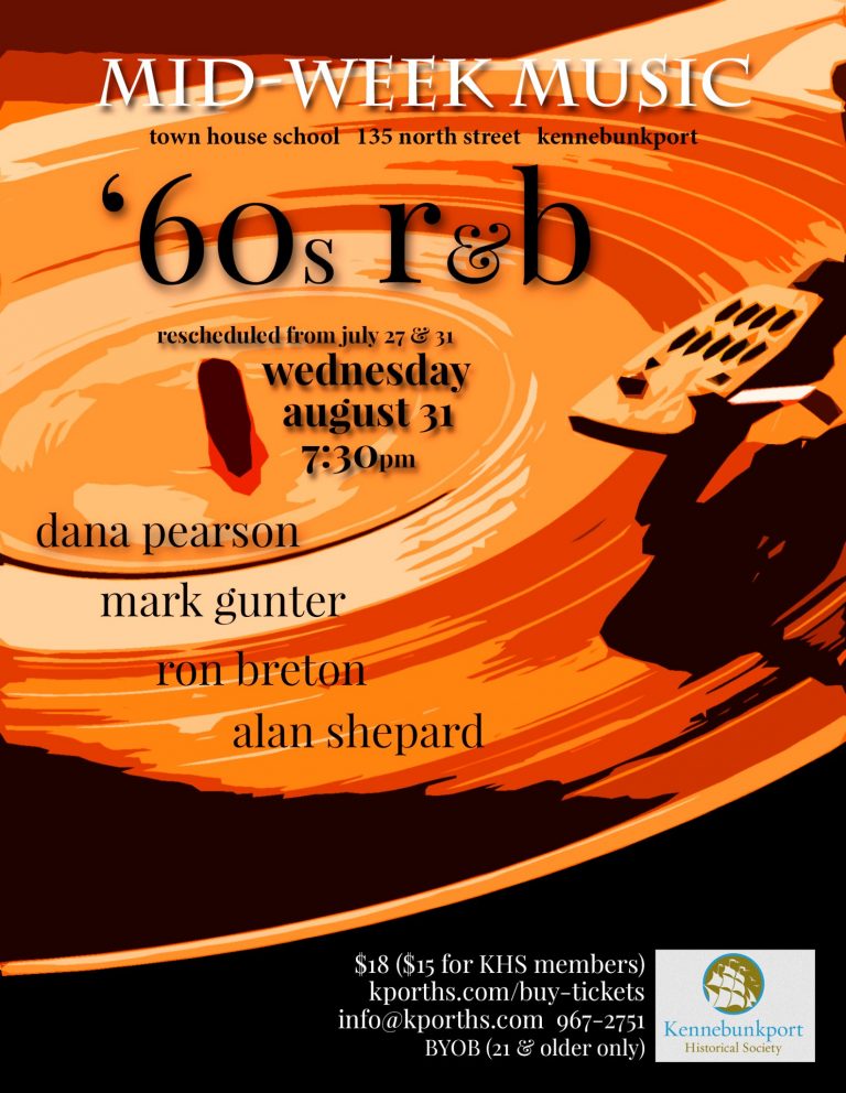 Mid-Week Music Concert: '60s R&B - Kennebunkport Historical Society